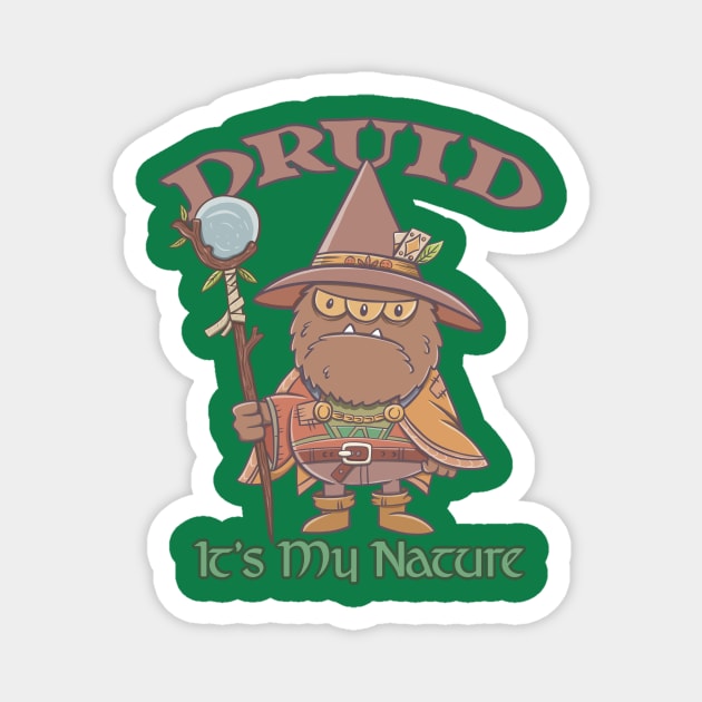 druid its my nature Magnet by Imaginar.drawing