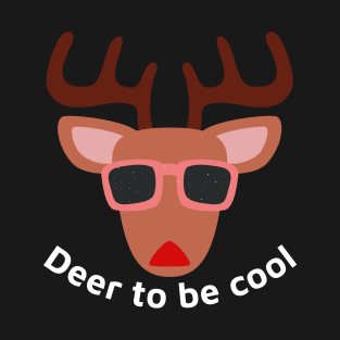 Christmas Deer to be Cool T-Shirt