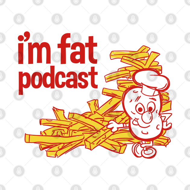 French Fries by ImFatPodcast