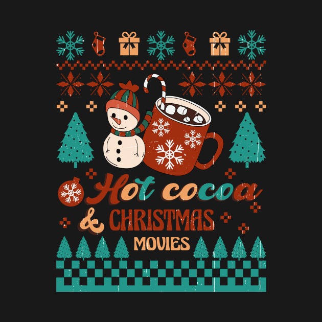 Hot Cocoa & Christmas Movies Sublimation by TeesByKimchi