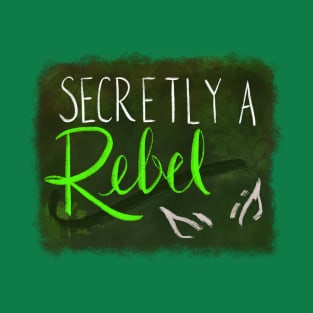 Secretly a Rebel Mentor T-Shirt