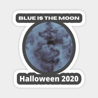 The Rare Spooky 2020 Halloween Blue Moon Magnet