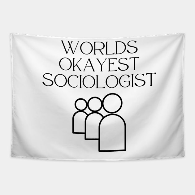 World okayest sociologist Tapestry by Word and Saying