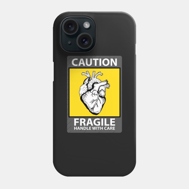 Caution Fragile Heart Phone Case by TeeeeeeTime