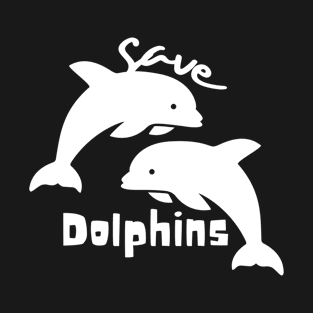 Save Dolphins T-Shirt