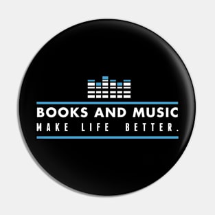 Book and music make life better Pin