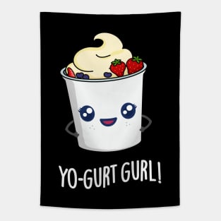 Yo-gurt Gurl Cute Yogurt Pun Tapestry