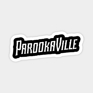 parookaville Magnet