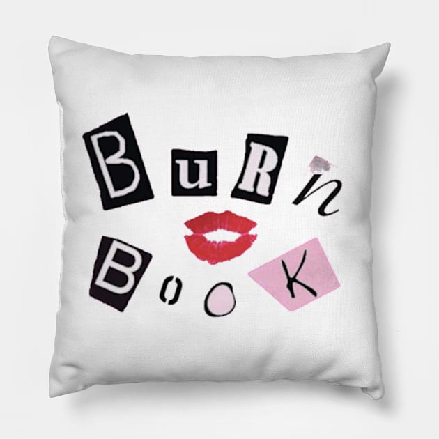 Burn Book Pillow by Biscuit25