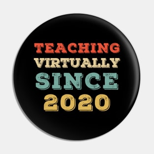 Teacher Teaching Virtually Since 2020 Pin