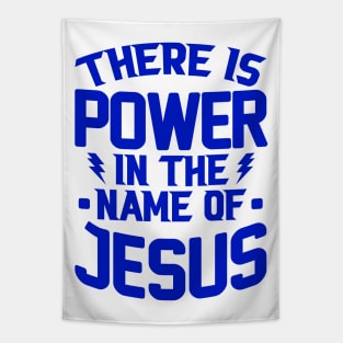 There Is Power In The Name Of Jesus Tapestry