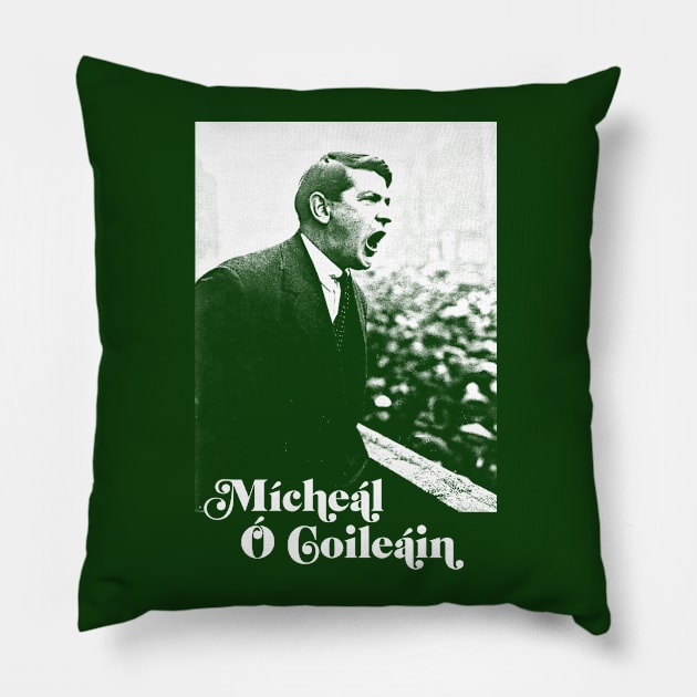 Michael Collins / Mícheál Ó Coileáin / Irish Pride Pillow by CultOfRomance