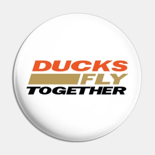 Ducks Fly Together Pin