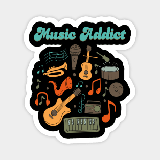 Music Addict Magnet