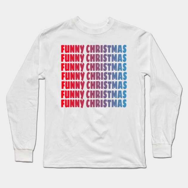 funny christmas long sleeve shirts