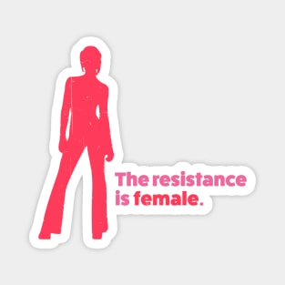 The Resistance is Female Magnet