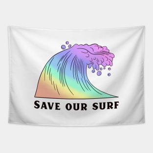 Save our surf - a colorful rainbow wave Tapestry