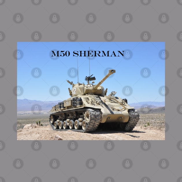 M50 Sherman Tank by Toadman's Tank Pictures Shop