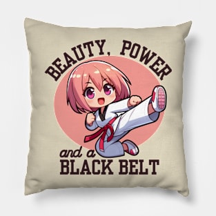 Beauty Power And A Black Belt Pillow