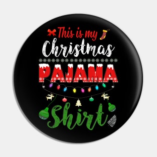 This Is My Christmas Pajama Shirt Women Men Kids Matching T-Shirt Pin