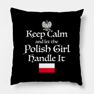 Keep Calm Let The Polish Handle It Poland Flag Pillow