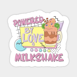 Powered By Love Milkshake Retro 80s 90s Who Loves Milkshakes For Matching Couples Magnet