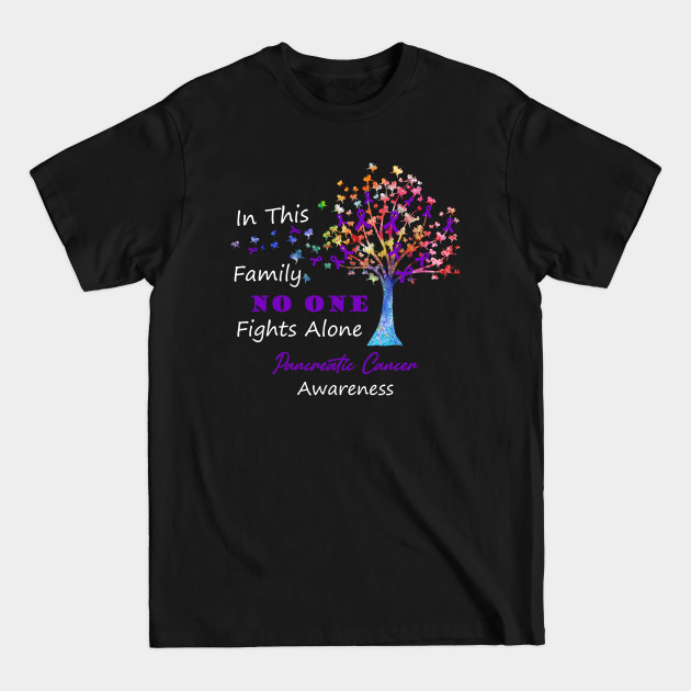 Pancreatic Cancer Awareness No One Fights Alone, Tree Ribbon Awareness - Pancreatic Cancer Awareness - T-Shirt