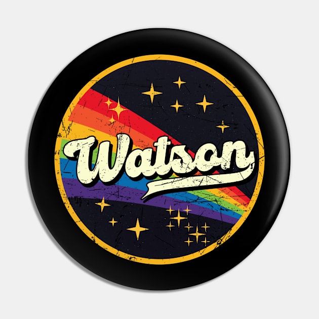 Watson // Rainbow In Space Vintage Grunge-Style Pin by LMW Art
