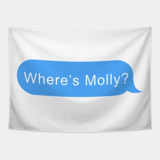 Where's Molly message bubble Tapestry