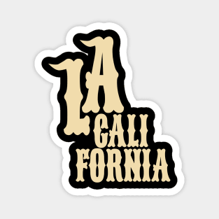 Los Angeles California Latin Style - Los Angeles California Magnet