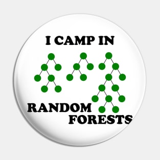 Random Forest Camping Pin