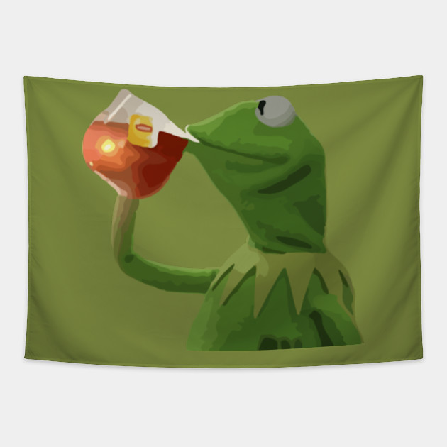 Kermit Sipping Tea Meme Tapestry Teepublic