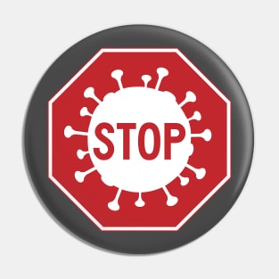 Stop Sign Corona Virus Pin