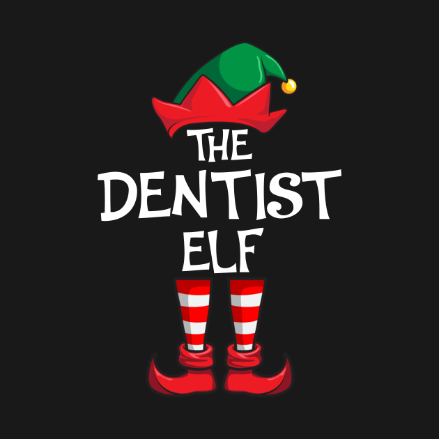 Dentist Elf Matching Family Christmas by hazlleylyavlda