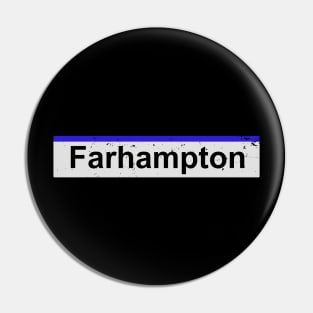 Farhampton Pin