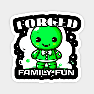 Forced Family Fun Gingerbread Man Magnet