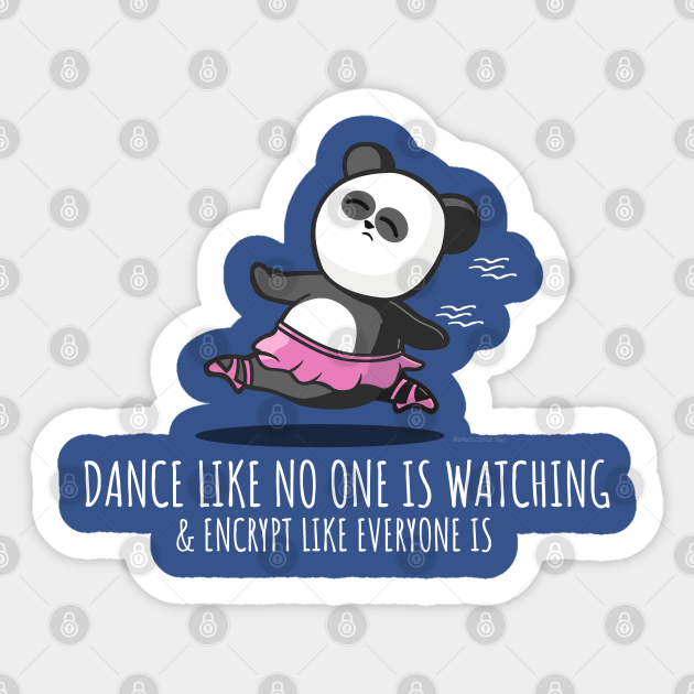 Dance and Encrypt Cybersecurity - Cybersecurity - Sticker | TeePublic