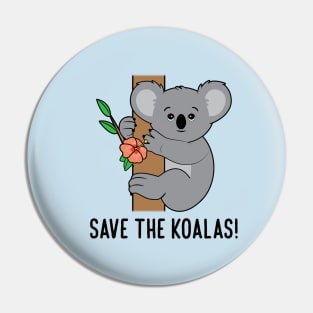 Save the Koalas! Pin