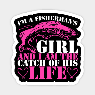 Funny Fisherman's Girl Fishers Gift Idea Magnet