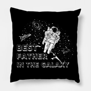 Best Father in the galaxy| gift idea for father's day Pillow