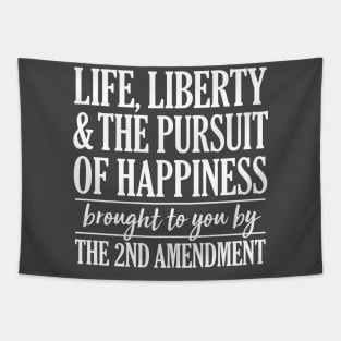 Life, Liberty and the pursuit of Happiness Tapestry