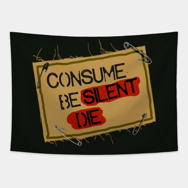 Consume. Be Silent. Die. Tapestry by darklordpug