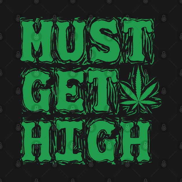 Must get high by Dope 2