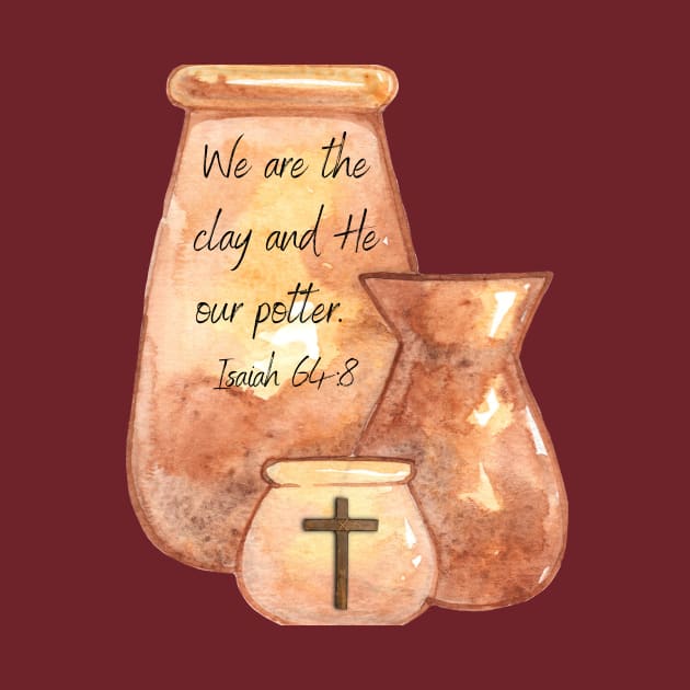 We are the clay and He our potter. by AmyNMann