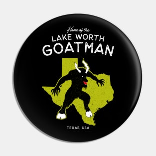 Home of the Lake Worth Goatman Monster - Texas, USA Cryptid Pin