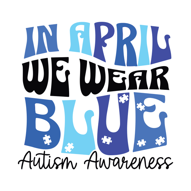 In April We Wear Blue Autism Awareness by styleandlife