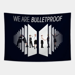 We are bulletproof Tapestry