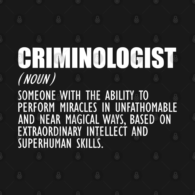 Criminologist Definition w by KC Happy Shop