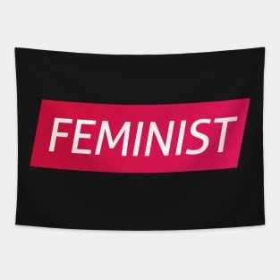 Feminist - Show what you are standing for Tapestry