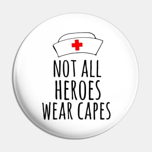 nurse superhero, not all heroes wear capes Pin